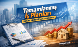 Tamamlanmış İş Planları | Girişimcilikte Güçlü Başlangıçlar