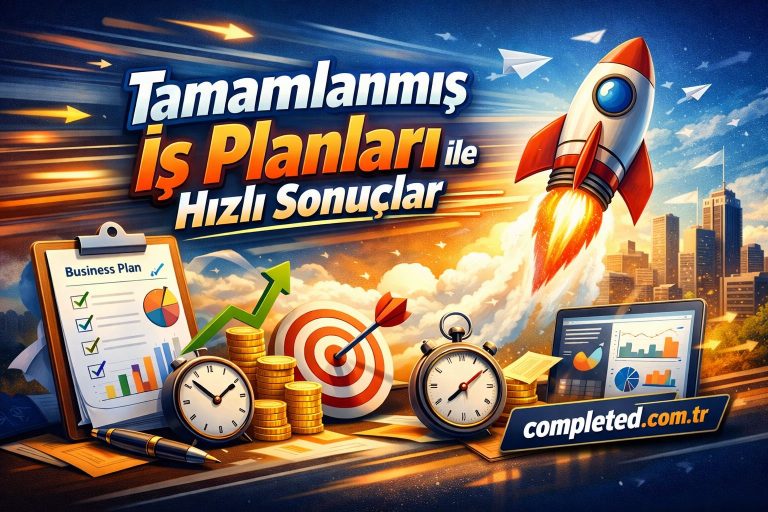 Read more about the article Tamamlanmış İş Planları ile Hızlı Sonuçlar