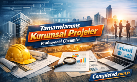Tamamlanmış Kurumsal Projeler | Profesyonel Çözümler