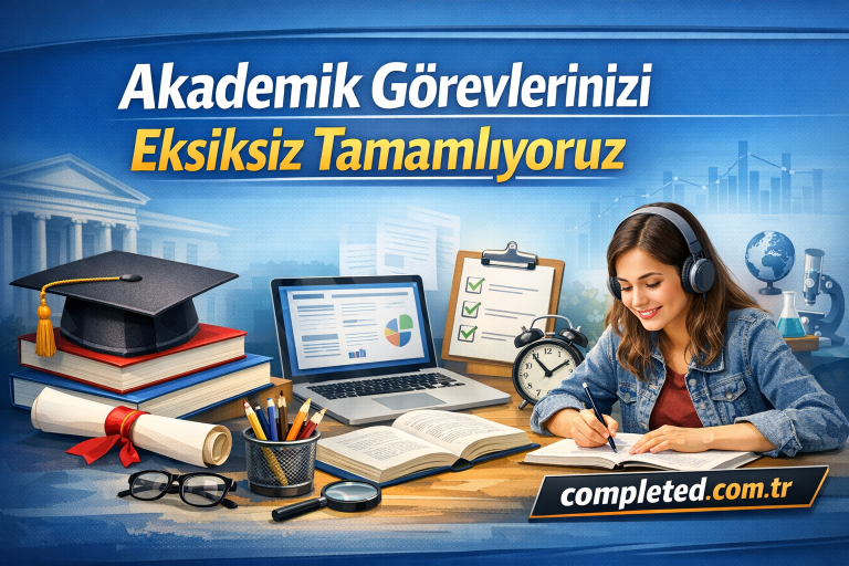Read more about the article Akademik Görevlerinizi Eksiksiz Tamamlıyoruz